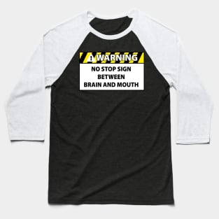 Stop Sign Baseball T-Shirt